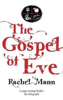 The Gospel of Eve, Paperback/Rachel Mann