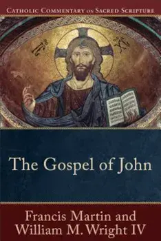 The Gospel of John, Paperback/Francis Martin