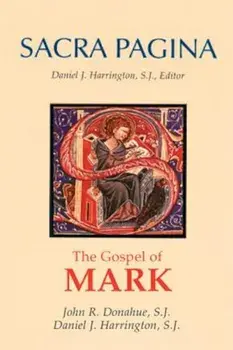 The Gospel of Mark, Paperback/John R. Donahue