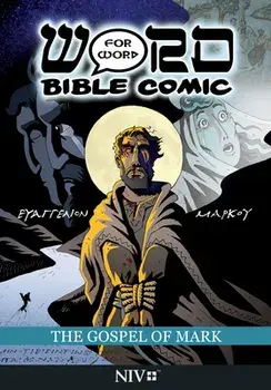 The Gospel of Mark: Word for Word Bible Comic. NIV Translation, Paperback/***