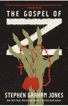 The Gospel of Z - Stephen Graham Jones