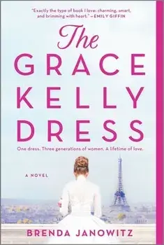 The Grace Kelly Dress, Paperback/Brenda Janowitz