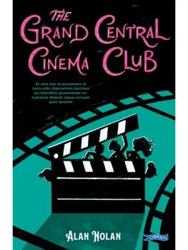 The Grand Central Cinema Club, Paperback/Alan Nolan