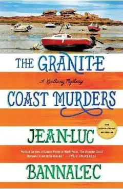 The Granite Coast Murders: A Brittany Mystery - Jean-luc Bannalec