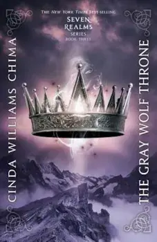 The Gray Wolf Throne, Paperback/Cinda Williams Chima