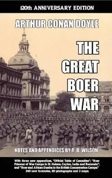 The Great Boer War: 120th Anniversary Edition, Hardcover/Arthur Conan Doyle