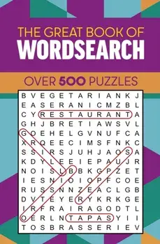 The Great Book of Wordsearch. Over 500 Puzzles, Paperback/Eric Saunders