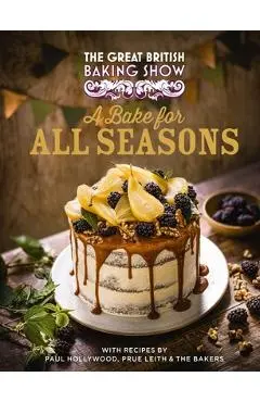 The Great British Baking Show: A Bake for All Seasons - Great British Baking Show Bakers