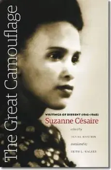 The Great Camouflage: Writings of Dissent (1941-1945), Paperback/Suzanne Cesaire
