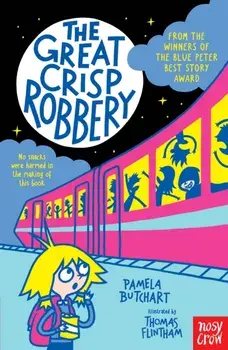 The Great Crisp Robbery, Paperback/Pamela Butchart