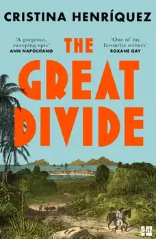 The Great Divide, Paperback/Cristina Henriquez