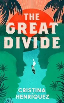 The Great Divide, Paperback/Cristina Henriquez