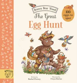 The Great Egg Hunt. 100 Eggs to Spot, Hardback/Rachel Piercey