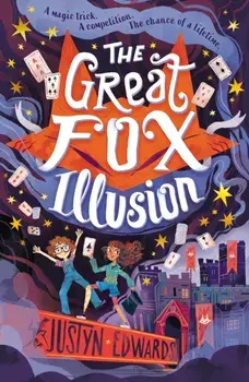 The Great Fox Illusion, Paperback/Justyn Edwards