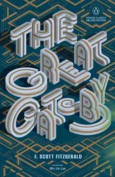The Great Gatsby: (Penguin Classics Deluxe Edition), Paperback/F. Scott Fitzgerald