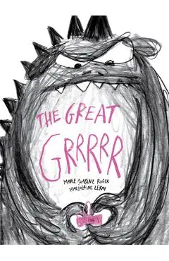 The Great Grrrrr - Marie-sabine Roger