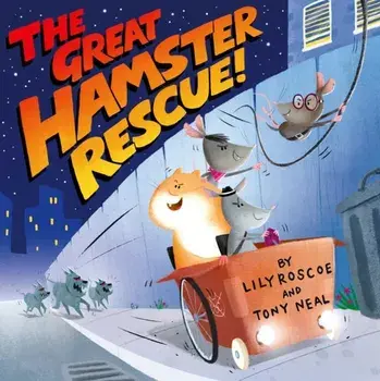 The Great Hamster Rescue, Paperback/Lily Roscoe