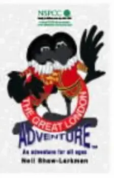 The Great London Adventure, Paperback/Neil Shaw Larkman