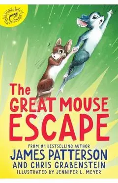 The Great Mouse Escape: A Word of Mouse Tail - James Patterson