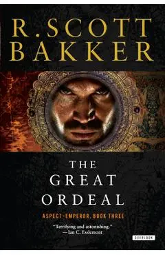 The Great Ordeal - R. Scott Bakker