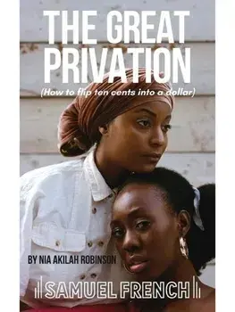 The Great Privation, Paperback/Nia Akilah Robinson