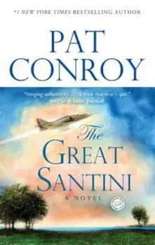 The Great Santini, Paperback/Pat Conroy
