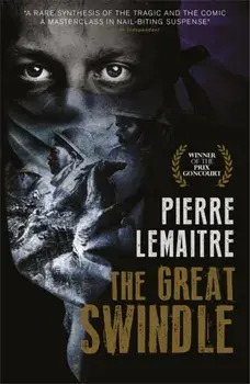 The Great Swindle. Prize-winning historical fiction by a master of suspense, Paperback/Pierre Lemaitre