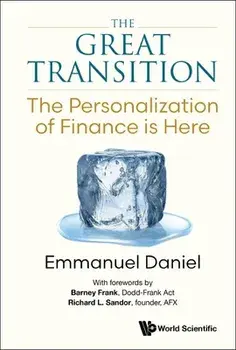 The Great Transition: The Personalization of Finance is Here, Paperback/Emmanuel Daniel