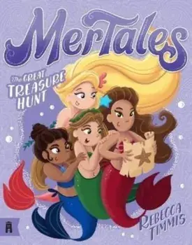 The Great Treasure Hunt: MerTales 3, Paperback/Rebecca Timmis