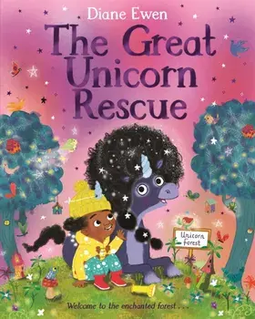 The Great Unicorn Rescue. A magical adventure about facing your fears, Paperback/Diane Ewen