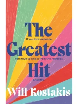 The Greatest Hit, Paperback/Will Kostakis