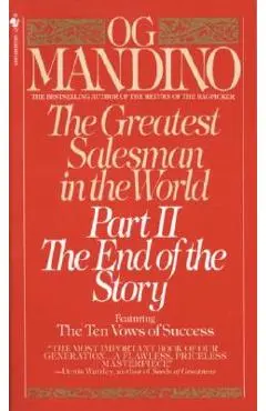 The Greatest Salesman in the World, Part II: The End of the Story - Og Mandino