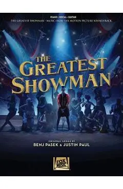 The Greatest Showman: Music from the Motion Picture Soundtrack - Benj Pasek