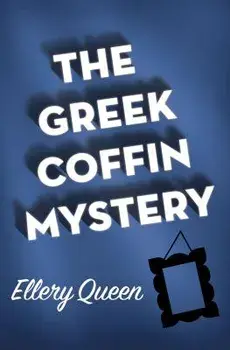 The Greek Coffin Mystery, Paperback/Ellery Queen