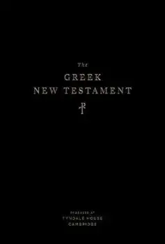 The Greek New Testament, Produced at Tyndale House, Cambridge, Hardcover/***