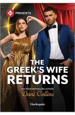 The Greek's Wife Returns - Dani Collins