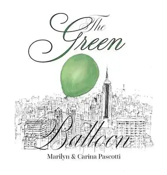 The Green Balloon, Hardcover/Marilyn Pascotti