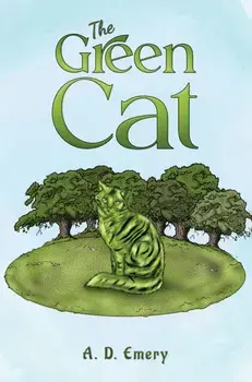 The Green Cat, Paperback/A. D. Emery