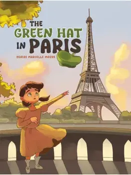 The Green Hat in Paris, Paperback/Denise Marcelle Moore