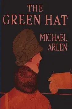 The Green Hat, Paperback/Michael Arlen