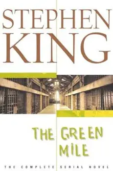 The Green Mile: The Complete Serial Novel, Hardcover/Stephen King