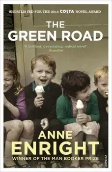 The Green Road/Anne Enright