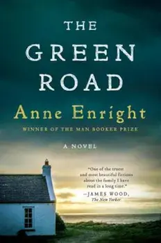 The Green Road, Paperback/Anne Enright