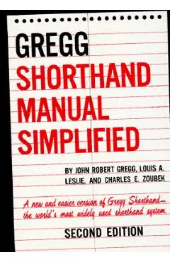 The Gregg Shorthand Manual Simplified - John R. Gregg