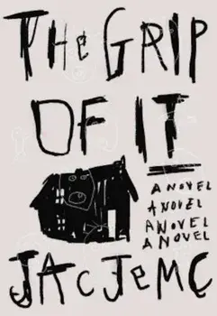 The Grip of It, Paperback/Jac Jemc