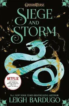 The Grisha: Siege and Storm (Book 2)/Leigh Bardugo