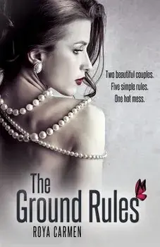 The Ground Rules, Paperback/Roya Carmen