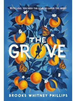 The Grove, Hardback/Brooks Whitney Phillips