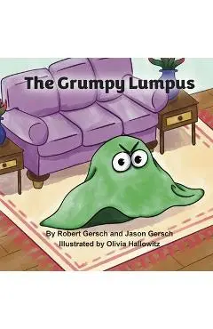 The Grumpy Lumpus - Robert Gersch