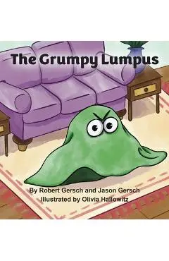 The Grumpy Lumpus - Robert Gersch
